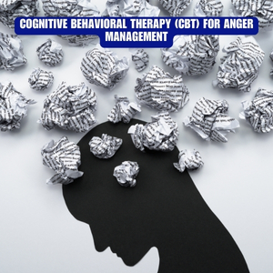 Cognitive Behavioral Therapy (CBT)